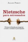 NIETZSCHE PARA ESTRESSADOS