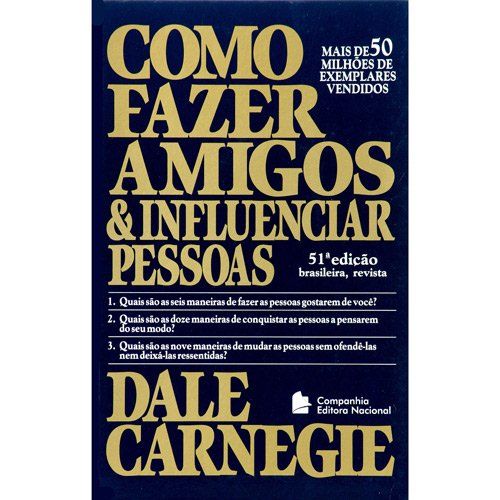 COMO FAZER AMIGOS & INFLUENCIAS PESSOAS - dale carnegie