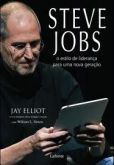 STEVE JOBS- O ESTILO DA LIDERANÇA PARA UMA NOVA GERAÇÃO