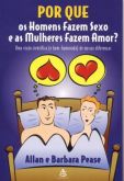 POR QUE OS HOMENS FAZEM SEXO E AS MULHERES FAZEM AMOR?